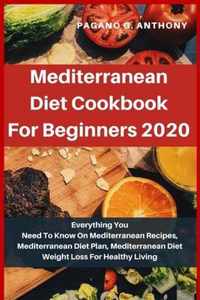 Mediterranean Diet Cookbook For Beginners 2020
