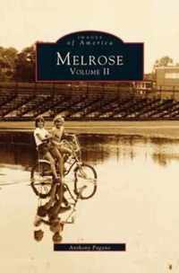 Melrose, Volume II