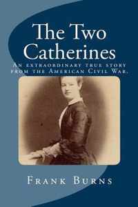The Two Catherines