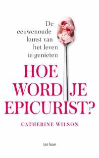 Hoe word je epicurist?