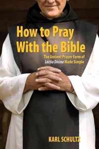 How to Pray with the Bible