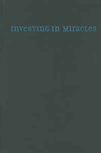 Investing in Miracles