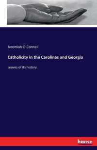 Catholicity in the Carolinas and Georgia