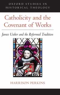 Catholicity and the Covenant of Works