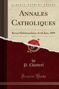 Annales Catholiques, Vol. 2