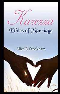 Karezza, Ethics of Marriage