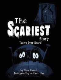 The Scariest Story You&apos;ve Ever Heard