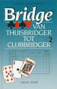 Bridge van thuisbridger tot clubbridger