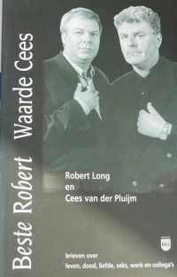 Beste Robert, Waarde Cees