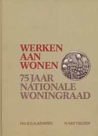 Werken aan wonen 75 jaar nat. woningraad