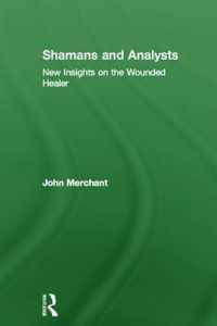 Shamans and Analysts