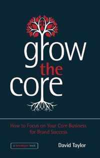 Grow The Core