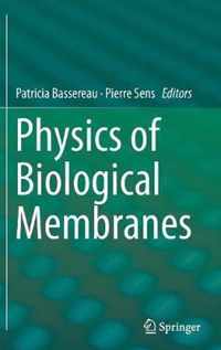 Physics of Biological Membranes