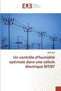 Un controle d'humidite optimale dans une cellule electrique MT/BT
