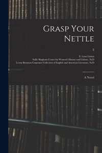 Grasp Your Nettle