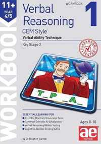 11+ Verbal Reasoning Year 4/5 CEM Style Workbook 1