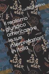 Il realismo giuridico americano e le sue interpretazioni in Italia