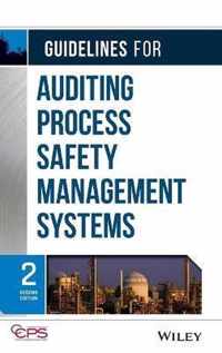 Guidelines for Auditing Process Safety Management Systems