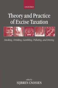 Theory and Practice of Excise Taxation