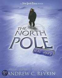 The North Pole Was Here