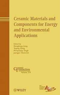 Ceramic Materials And Components For Energy And Environmental Applications