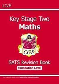 KS2 Maths Targeted SATs Revision Book - Foundation Level (for the 2020 tests)