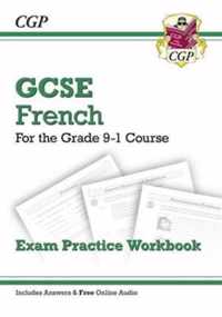 Grade 9 1 GCSE French Exam Pract Wrkbk