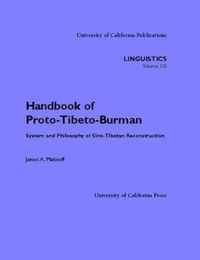 Handbook of Proto-Tibeto-Burman - System and Philosophy of Sino-Tibetan Reconstruction