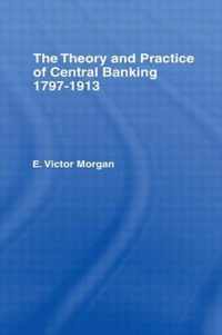 Theory and Practice of Central Banking