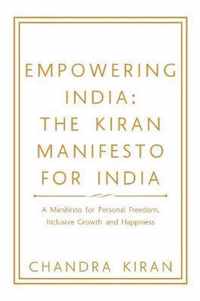 Empowering India: the Kiran Manifesto for India
