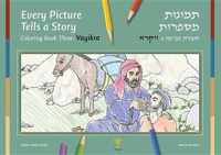 Every Picture Tells a Story, Coloring Book Three