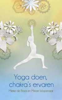 Yoga doen, chakra's ervaren