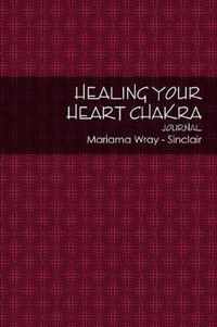 Healing your Heart Chakra