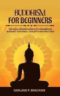 Buddhism For Beginners