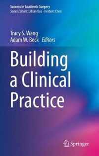 Building a Clinical Practice