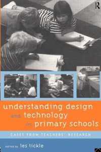 Understanding Design and Technology in Primary Schools