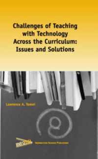 Challenges of Teaching with Technology Across the Curriculum