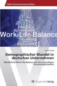 Demographischer Wandel in deutschen Unternehmen