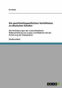 Die geschlechtsspezifischen Verhaltnisse an deutschen Schulen