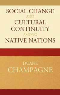 Social Change and Cultural Continuity among Native Nations