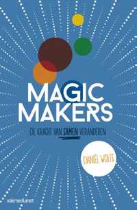 Magic makers - Daniël Wolfs - Paperback (9789462760813)
