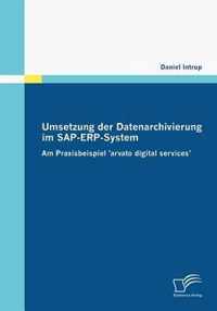 Umsetzung der Datenarchivierung im SAP-ERP-System