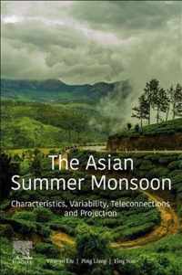 The Asian Summer Monsoon