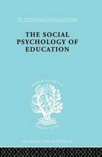 The Social Psychology of Education