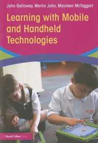 Learning with Mobile & Handheld Technolo