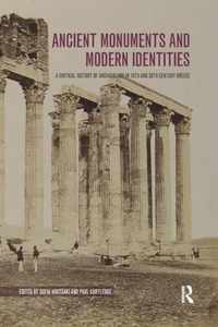 Ancient Monuments and Modern Identities