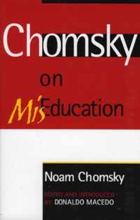 Chomsky on Mis-Education