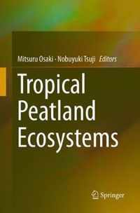 Tropical Peatland Ecosystems