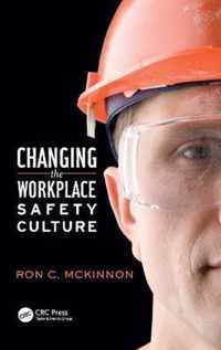 Changing the Workplace Safety Culture