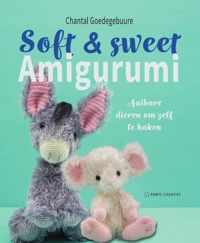 Soft & Sweet amigurumi - Chantal Goedegebuure - Paperback (9789462502871)
